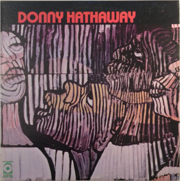 Donny Hathaway - Donny Hathaway Record ATCO Records 1971 / US / ATCO Records / MZRLX VG VG
