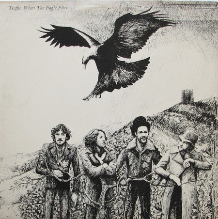 Traffic - When The Eagle Flies Record Asylum Records 1974 / US / Asylum Records / RACLU VG+ VG
