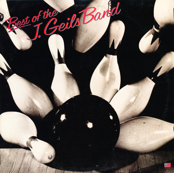 The J. Geils Band - Best Of The J. Geils Band Record Atlantic 1979 / US / Atlantic / PI4MY VG+ VG+