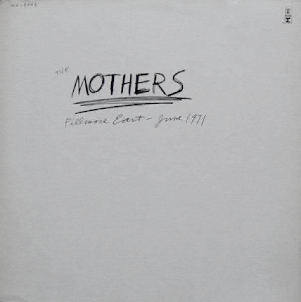 The Mothers - Fillmore East - June 1971 Record Bizarre Records 1971 / US / Santa Maria Pressing / Bizarre Records / T577N VG+ VG
