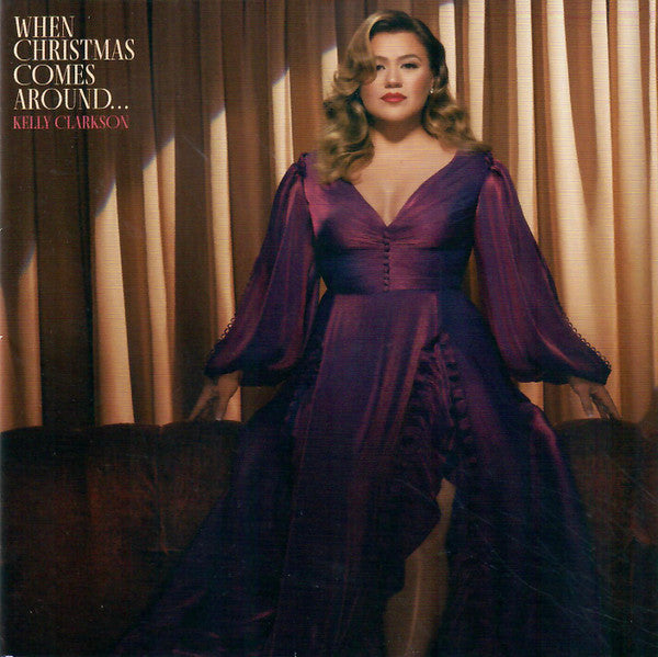 Kelly Clarkson – When Christmas Comes Around... – Release:674f537e-2a78-47fd-be17-ab1a24ed696b (cover)