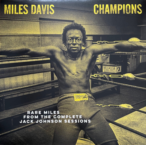 Miles Davis - Champions (Rare Miles From The Complete Jack Johnson Sessions) Record Columbia 2021 / US / Yellow / Columbia / ZJENL NEW NEW