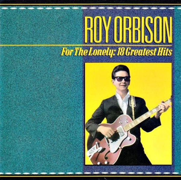 Roy Orbison - For The Lonely: 18 Greatest Hits Record Rhino Records (2) 1988 / US / Rhino Records (2) / KZ03S VG+ VG+