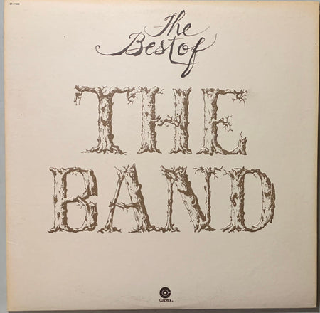 The Band - The Best Of The Band Record Capitol Records 1976 / US / Capitol Records / YNZ0L VG+ VG+