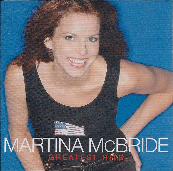 Martina McBride - Greatest Hits Record RCA Records Label 2001 / US / K2 Laser Cutting / RCA Records Label / OFDC3 VG+ VG+