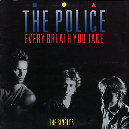 The Police - Every Breath You Take (The Singles) Record A&M Records 1986 / US / Indianapolis press / A&M Records / Q1DT8 NM NM
