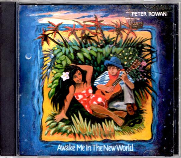 Peter Rowan – Awake Me In The New World – Release:36cbd078-4273-4c49-9837-d9ac6275ef7f (cover)