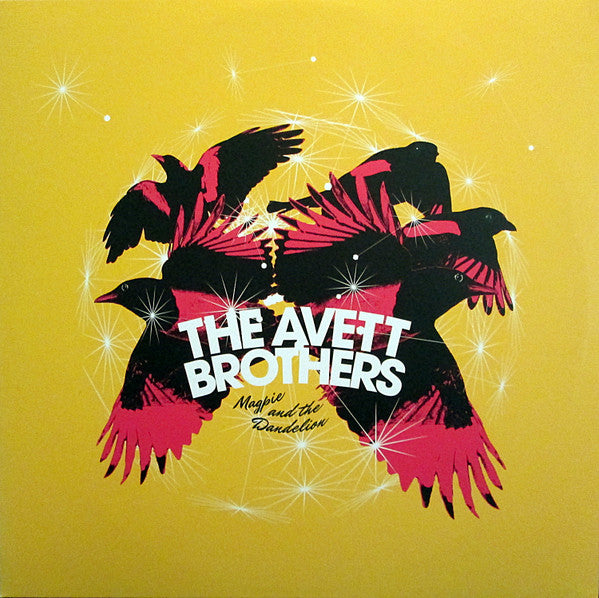 The Avett Brothers - Magpie And The Dandelion Record American Recordings 2013 / US / American Recordings / SYGOV NM NM