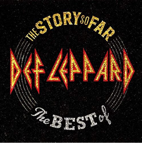 Def Leppard - The Story So Far: The Best Of Record Mercury 2018 / Europe / Mercury NEW NEW