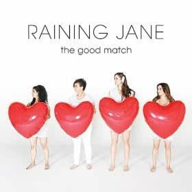 Raining Jane - The Good Match Record Raining Jane 2011 / Unknown / Raining Jane VG+ VG+