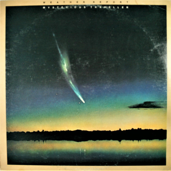 Weather Report - Mysterious Traveller Record Columbia 1974 / US / Columbia / SEFFY VG+ VG