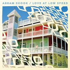 Abram Shook – Love At Low Speed – Release:c3fa0972-2e21-4657-b47c-f808efec6555 (cover)