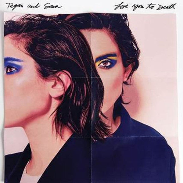Tegan and Sara - Love You To Death Record Warner Bros. Records 2016 / US / White/Clear Marble / Warner Bros. Records / PZT14 VG+ VG+