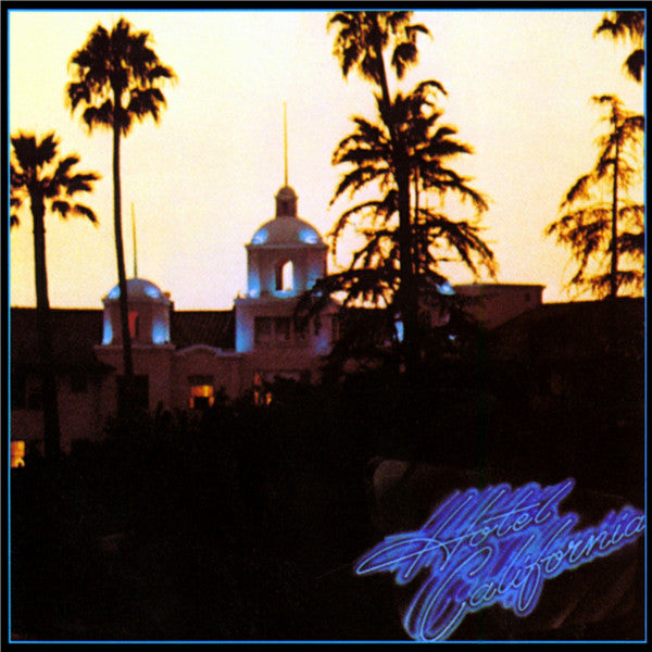 Eagles - Hotel California Record Asylum Records US / Columbia House, Santa Maria Press / Asylum Records / I74QB VG+ VG