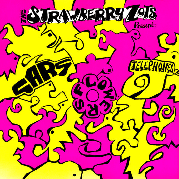 The Strawberry Zots – Cars, Flowers, Telephones – Release:1a183924-1290-4ecb-86a9-37918bf86f65 (cover)