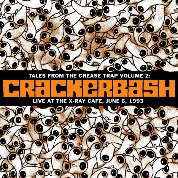 Crackerbash - Live At The X-Ray Cafe, June 6, 1993 Record Voodoo Doughnut Recordings 2015 / US / Voodoo Doughnut Recordings NEW NEW