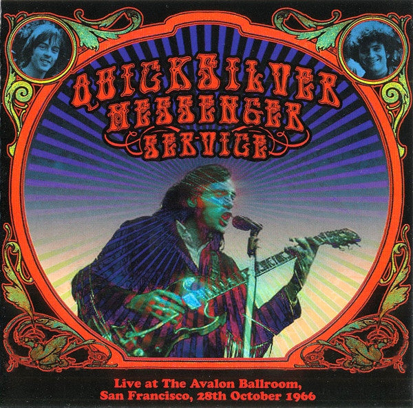 Quicksilver Messenger Service – Live At The Avalon Ballroom, San Francisco, 28th October 1966 – Release:263519a1-807c-4c45-b8c5-581097a4d5aa (cover)