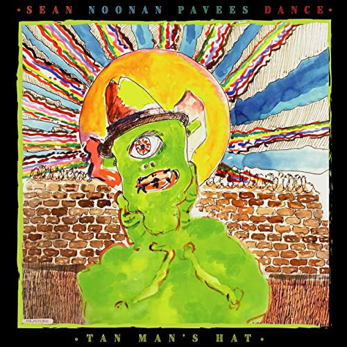 Pavees Dance - Tan Man's Hat Record RareNoise Records 2019 / US / Green Vinyl / RareNoise Records NEW NEW