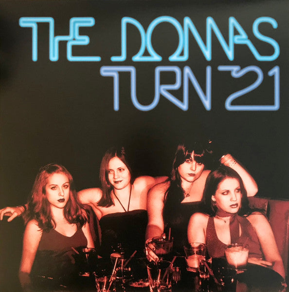 The Donnas - Turn 21 Record Real Gone Music 2023 / US / Blue [Ice Queen] / Real Gone Music / 96DZW NEW NEW