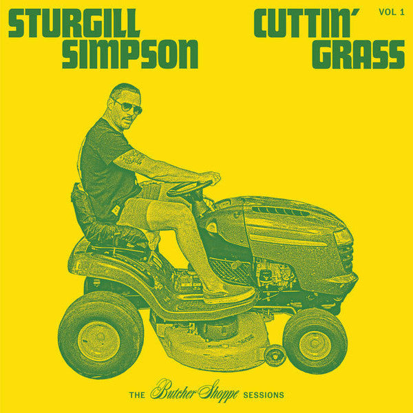 Sturgill Simpson - Cuttin' Grass Vol. 1 (The Butcher Shoppe Sessions) Record High Top Mountain Records 2020 / US / High Top Mountain Records / OJ1OU NEW NEW