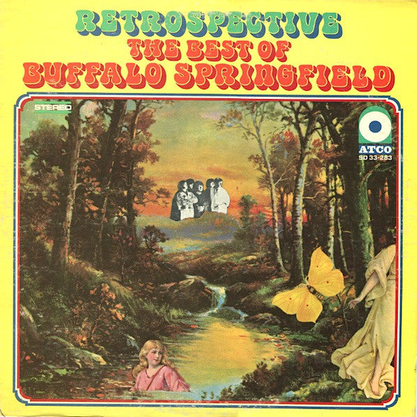 Buffalo Springfield - Retrospective - The Best Of Buffalo Springfield Record ATCO Records US / ATCO Records VG+ VG