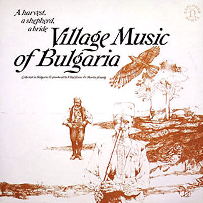 Various - A Harvest, A Shepherd, A Bride: Village Music Of Bulgaria Record Nonesuch US / Nonesuch NM VG