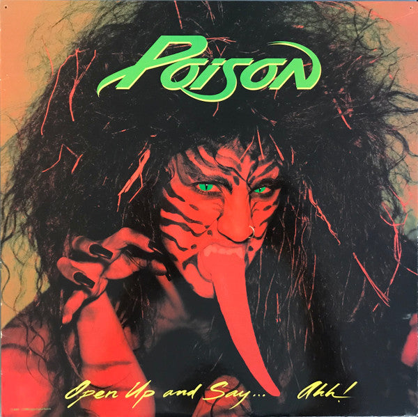 Poison (3) – Open Up And Say ...Ahh! – Release:76a8b29f-04e7-42ca-8e87-fd641074b0f0 (cover)