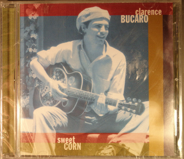 Clarence Bucaro – Sweet Corn – Release:93a988cb-ef8d-4096-9244-448db4c1b4d4 (cover)