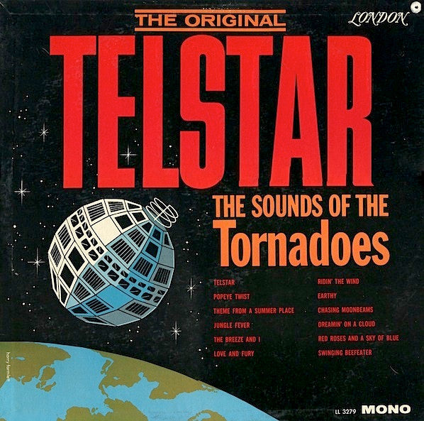 The Tornados – The Original Telstar - The Sounds Of The Tornadoes – Release:072dae98-625d-40d5-9f56-5ed76147a665 (cover)