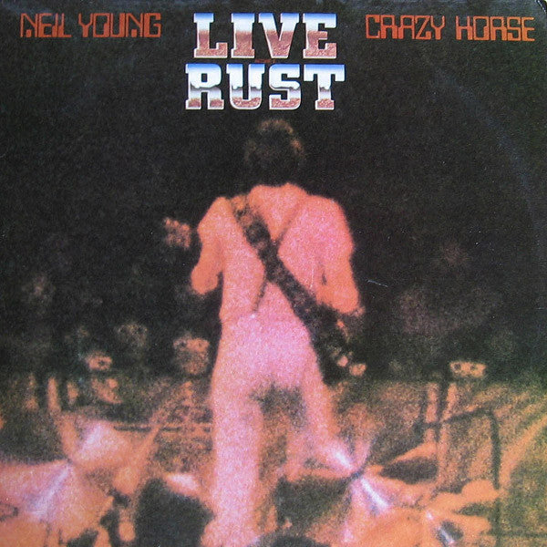 Neil Young – Live Rust – Release:b812f90c-242b-4498-9411-08fb99aec674 (cover)