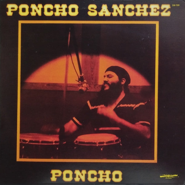 Poncho Sanchez - Poncho Record Discovery Records US / Discovery Records NM VG+