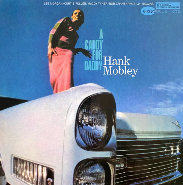 Hank Mobley - A Caddy For Daddy Record Blue Note 2023 / Worldwide / 180g, Gatefold / Blue Note / 0TSLM NEW NEW