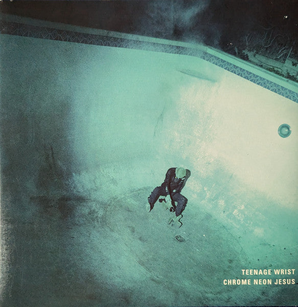 Teenage Wrist – Chrome Neon Jesus – Release:fb1e7f93-88b8-4a1d-88a9-1a83e0f9bc41 (cover)