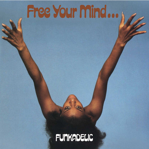 Funkadelic – Free Your Mind And Your Ass Will Follow – Release:6d6b57c3-f1ae-429d-908e-fd0c10f0c096 (cover)