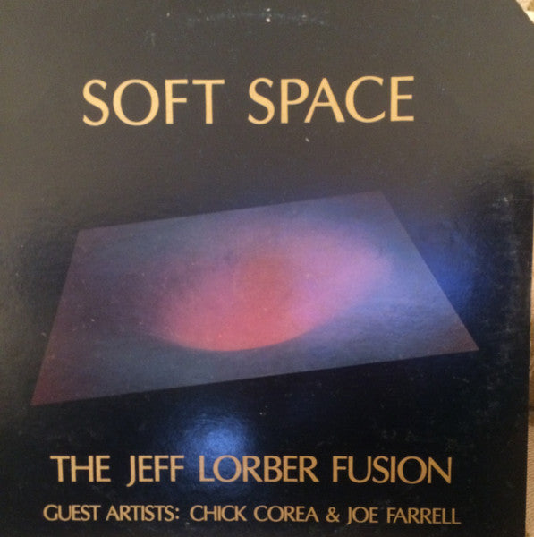 The Jeff Lorber Fusion – Soft Space – Release:839fc928-97a0-4cb5-ba34-32462fecbdd2 (cover)