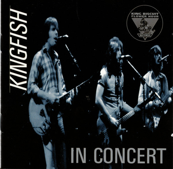 Kingfish – King Biscuit Flower Hour Presents In Concert – Release:ee7e67b8-caa2-404a-876c-58e351778475 (cover)