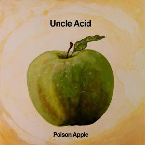 Uncle Acid & The Deadbeats – Poison Apple – Release:3e0e548b-d471-4558-8fe1-11e568e6130a (cover)