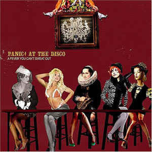 Panic! At The Disco - A Fever You Can't Sweat Out Record Fueled By Ramen 2005 / Singapore / Decaydance NEW NEW