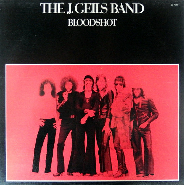 The J. Geils Band - Bloodshot Record Atlantic 1973 / US / PR - Presswell Pressing / Atlantic / 01QDZ VG+ VG