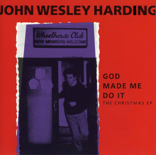 John Wesley Harding - God Made Me Do It - The Christmas EP Record Sire 1989 / US / Sire / ZXJ5D VG+ VG+