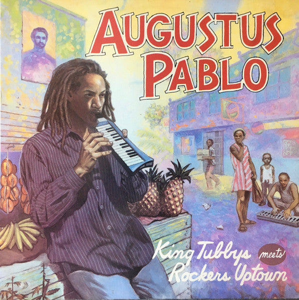 Augustus Pablo - King Tubbys Meets Rockers Uptown Record Message 1984 / Canada / Message / NPXNR NM VG+
