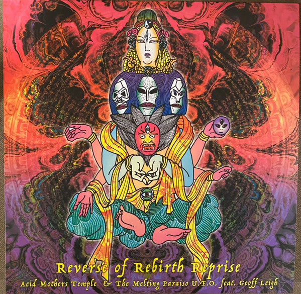 Acid Mothers Temple & The Melting Paraiso UFO – Reverse Of Rebirth Reprise – Release:a0e30dc7-e382-4ea5-bb24-94f8c2954edb (cover)