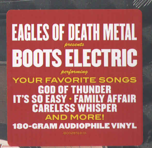 Eagles Of Death Metal - Eagles Of Death Metal Presents Boots Electric ‎Performing The Best Songs We Never Wrote Record UMe 2019 / US / UMe NEW NEW