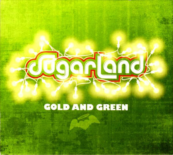 Sugarland (2) – Gold And Green – Release:b752bf09-a7d0-48a8-83f7-906440cc1bd1 (cover)