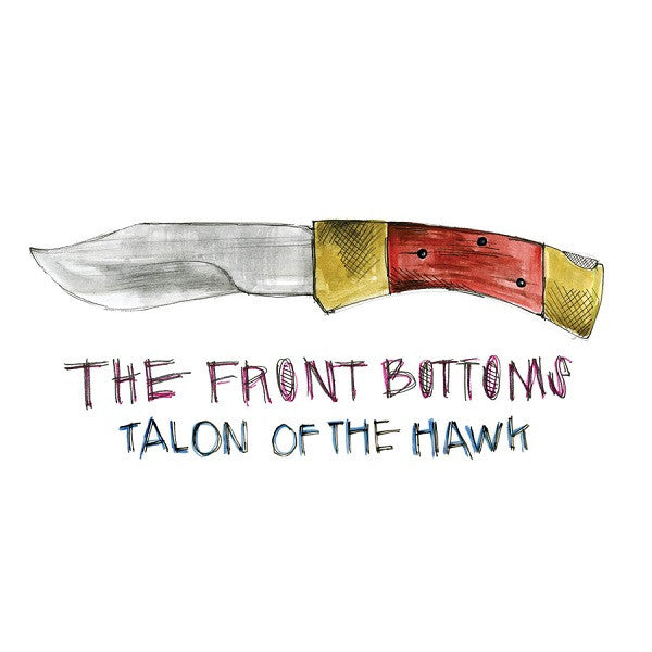 The Front Bottoms – Talon Of The Hawk – Release:5f305eb8-f03a-49c1-aab0-e572ac3bf591 (cover)