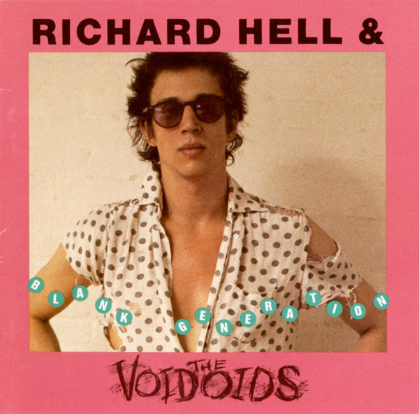 Richard Hell & The Voidoids – Blank Generation – Release:ca60f37b-1152-460c-adc4-237cea2001ad (cover)