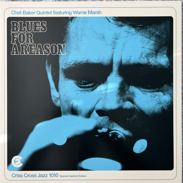 The Chet Baker Quintet - Blues For A Reason Record Criss Cross Jazz 2023 / Worldwide / Criss Cross Jazz / 6J5V6 NEW NEW