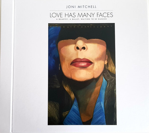 Joni Mitchell – Love Has Many Faces (A Quartet, A Ballet, Waiting To Be Danced) – Release:ad3a12f6-a128-42f2-a865-3203b04bc263 (cover)