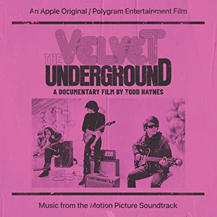 The Velvet Underground – The Velvet Underground (A Documentary Film By Todd Haynes) (Music From The Motion Picture Soundtrack) – Release:8ed747c6-0f8e-43cf-82a6-622027697f85 (cover)