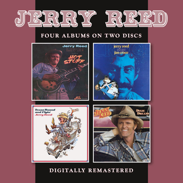 Jerry Reed - Live! / Sings Jim Croce / Texas Bound And Flyin' / Dixie Dreams Record BGO Records 2025 / UK / BGO Records / MP0VV NEW NEW